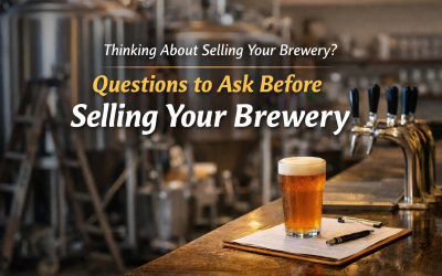 Questions to Ask Before Selling Your Brewery